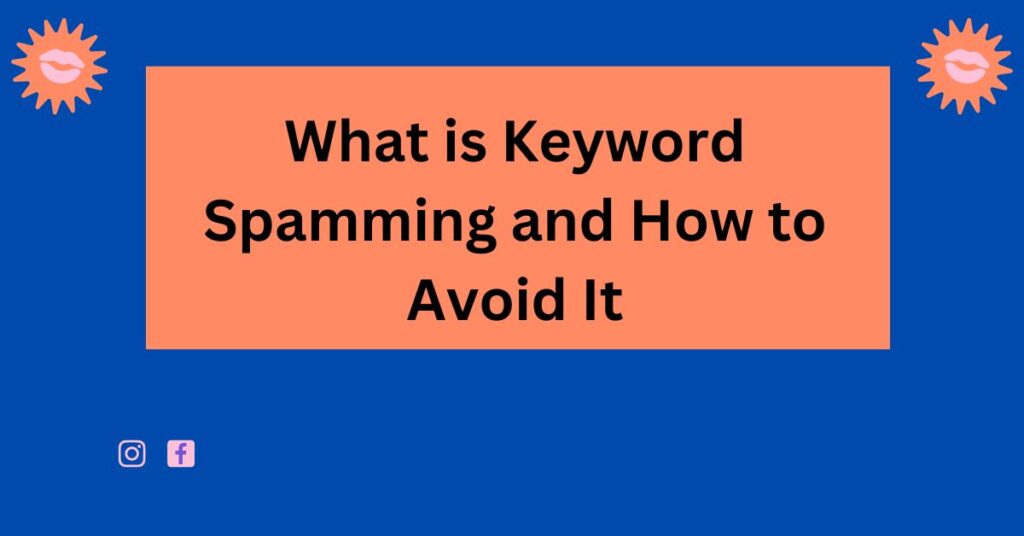 What is Keyword Spamming and How to Avoid It