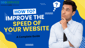 How to Improve the Speed of Your Website