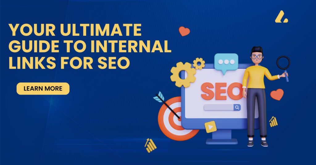 Internal Links for SEO