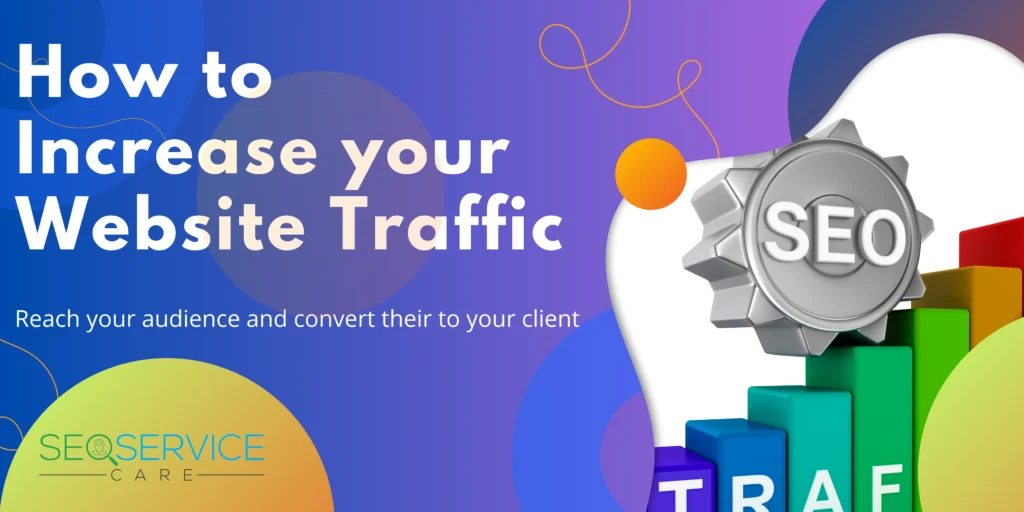 How to increase your website traffic