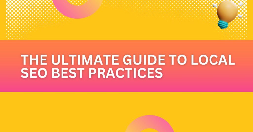 Local SEO Best Practices