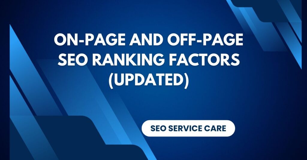 On-Page and Off-Page SEO Ranking Factors