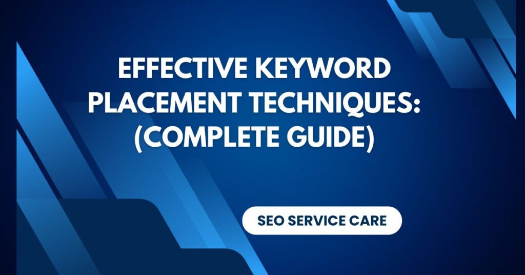 Effective Keyword Placement Techniques