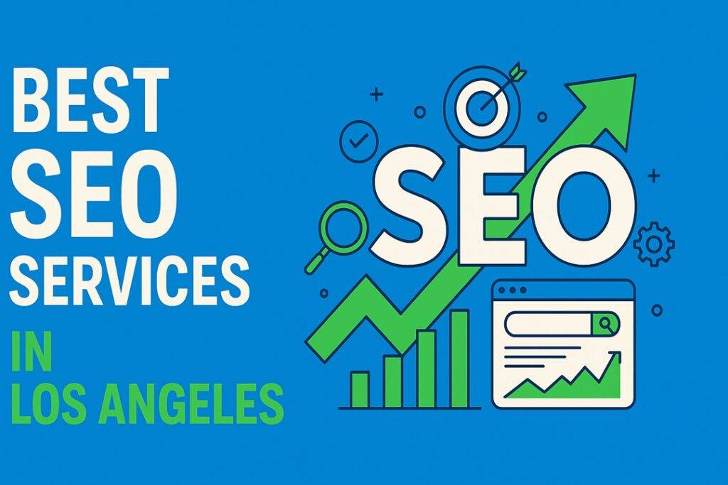 Best SEO Services in Los Angeles